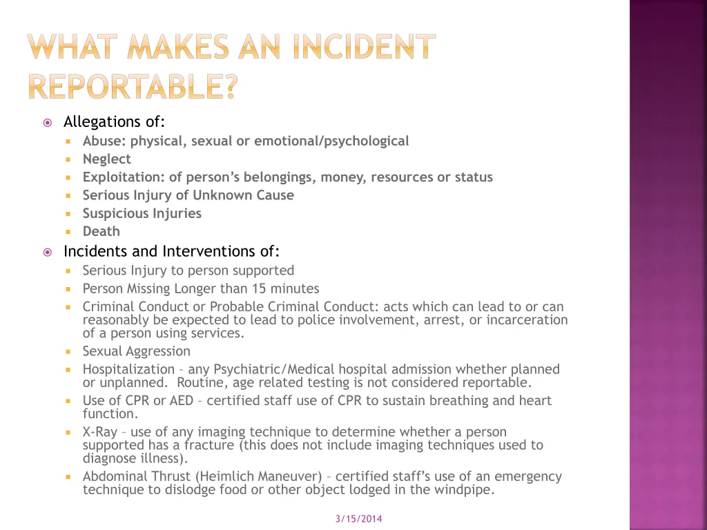 what makes an incident reportable