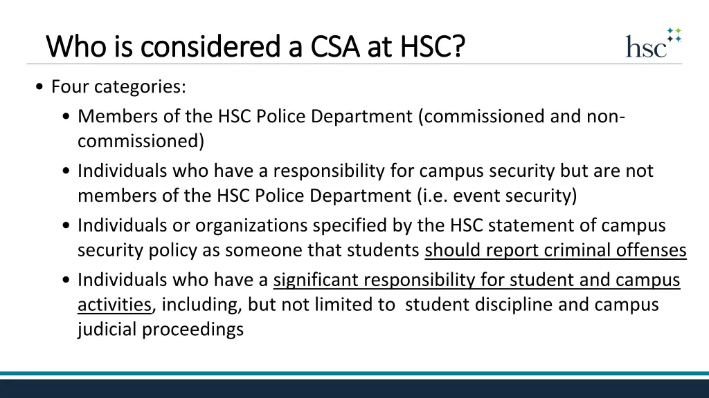 who is considered a csa at hsc who is considered