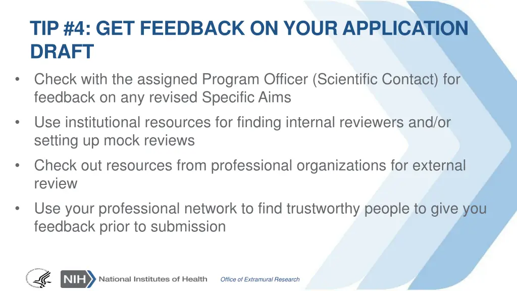 tip 4 get feedback on your application draft