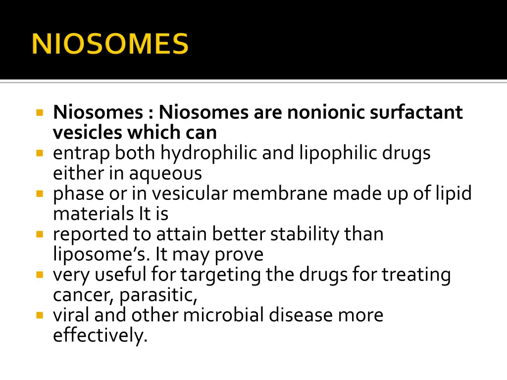 niosomes niosomes are nonionic surfactant