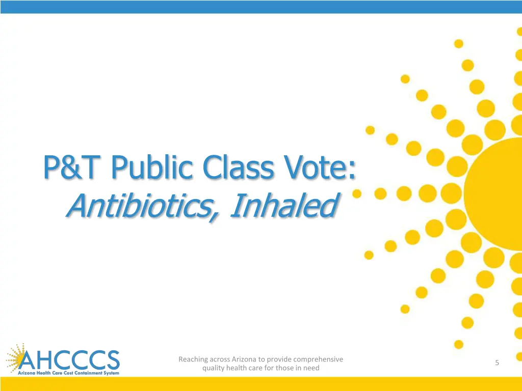 p t public class vote antibiotics inhaled