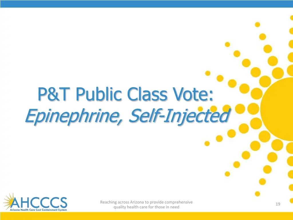 p t public class vote epinephrine self injected