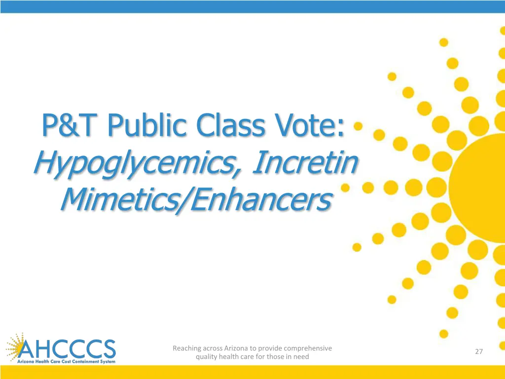 p t public class vote hypoglycemics incretin