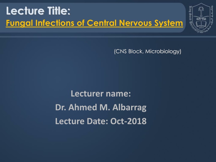 lecture title fungal infections of central