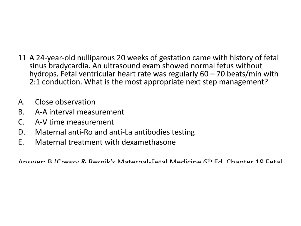 11 a 24 year old nulliparous 20 weeks