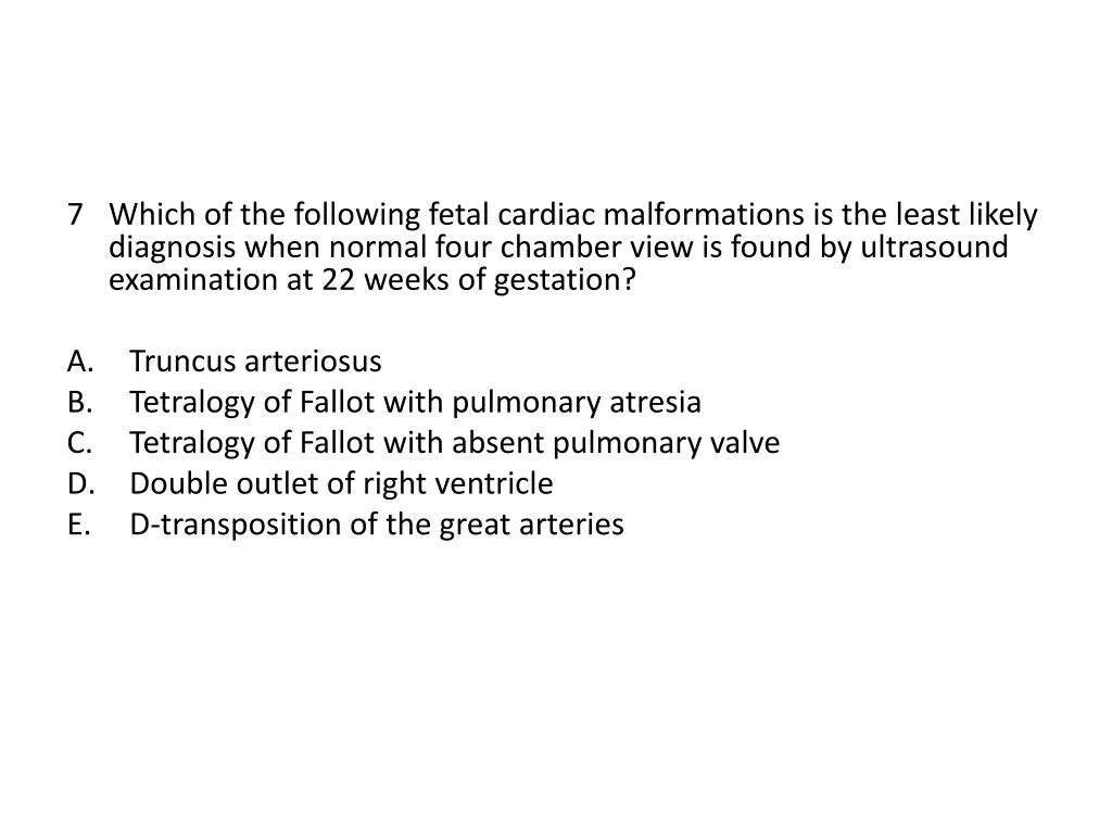 7 which of the following fetal cardiac