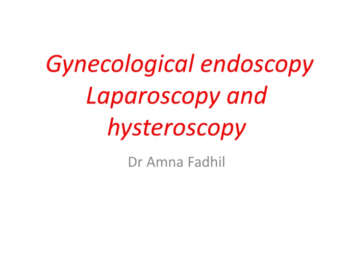 gynecological endoscopy laparoscopy