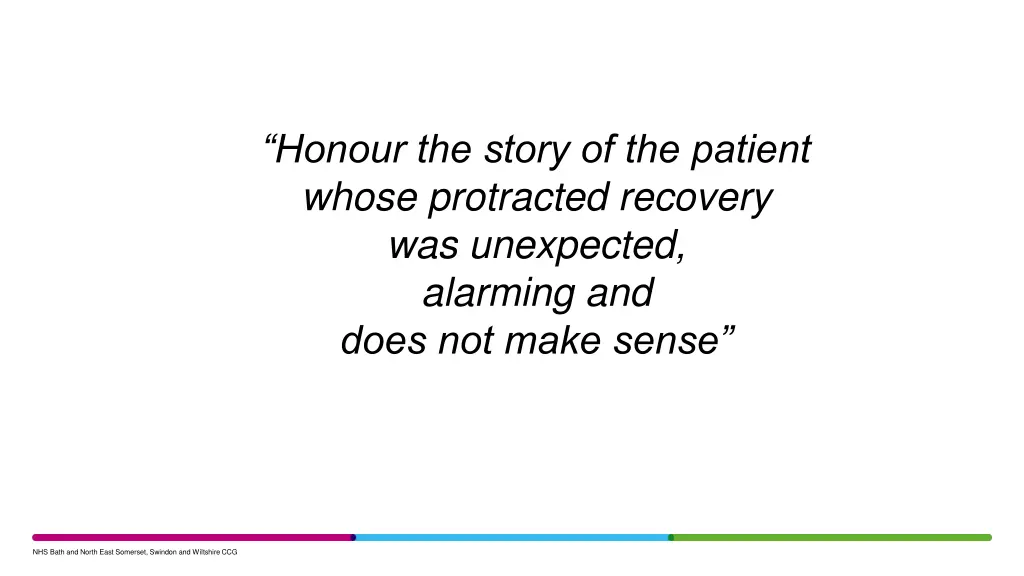 honour the story of the patient whose protracted