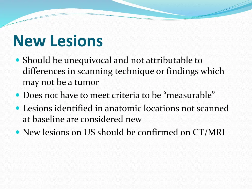 new lesions