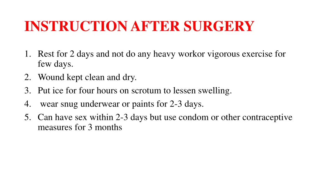instruction after surgery