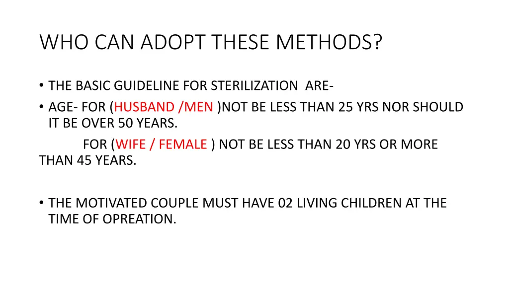 who can adopt these methods