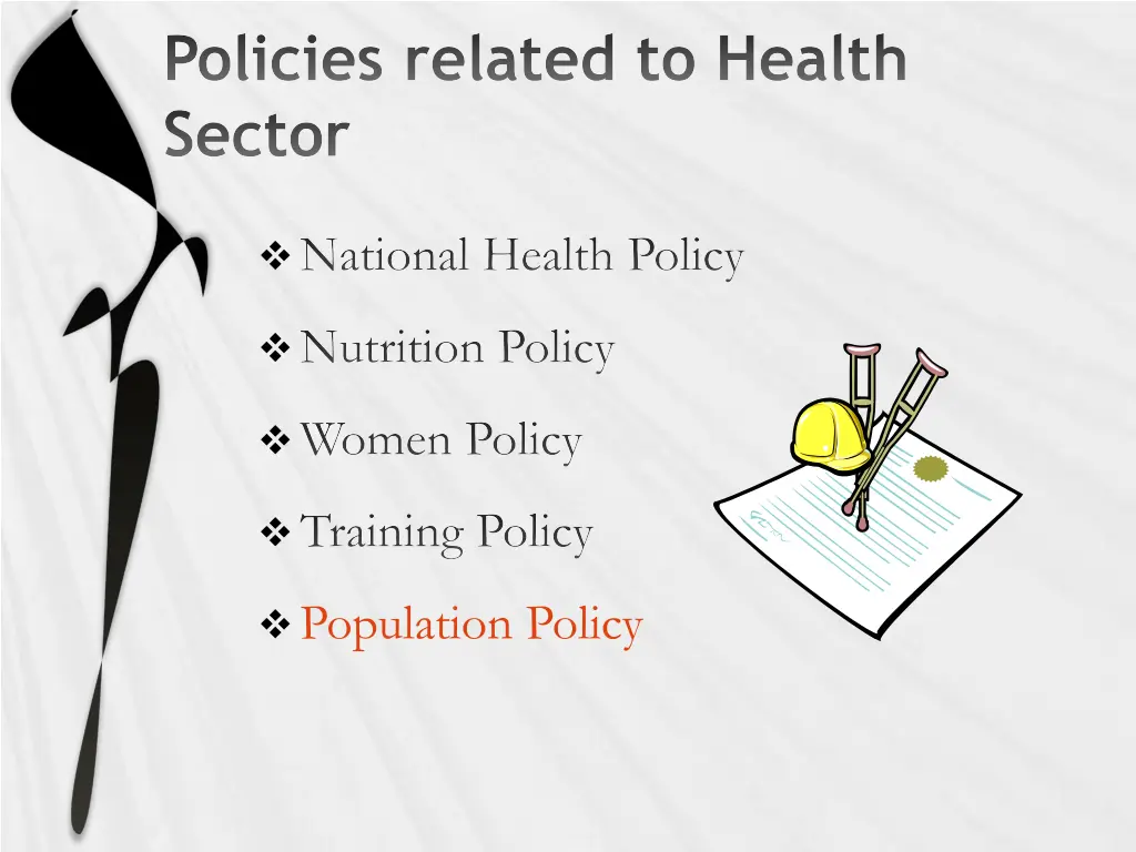 policies related to health sector