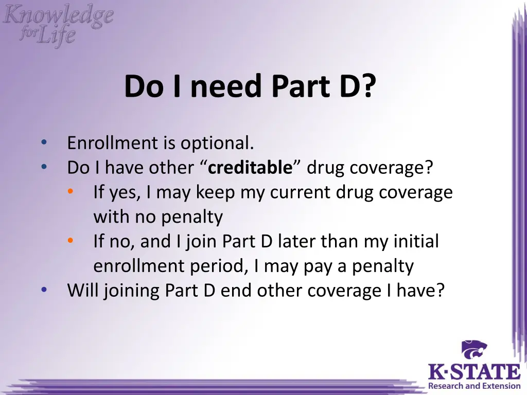 do i need part d