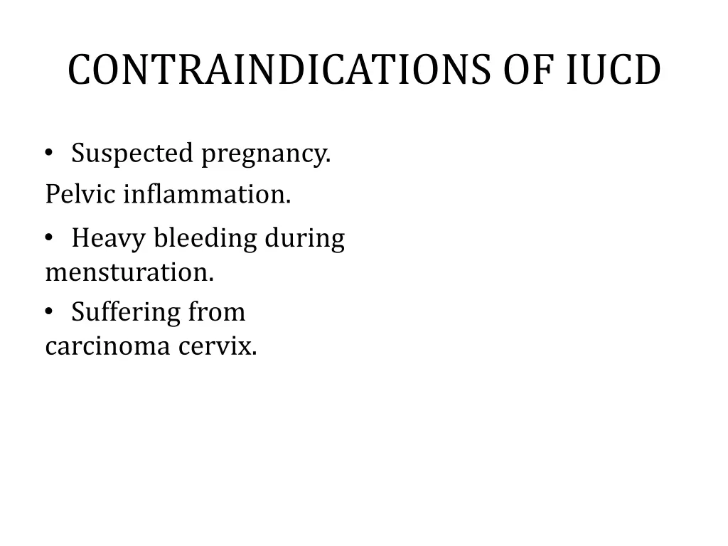 contraindications of iucd