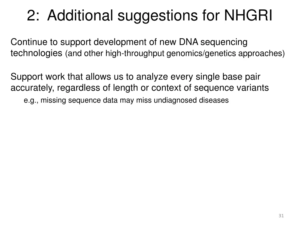 2 additional suggestions for nhgri 1
