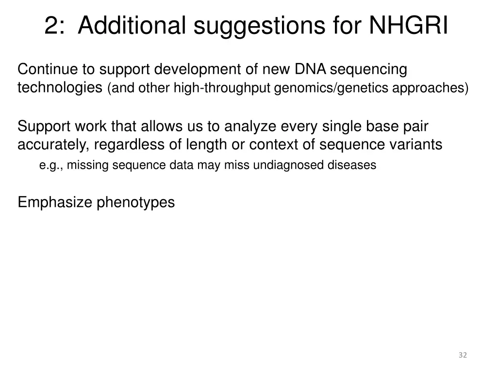 2 additional suggestions for nhgri 2