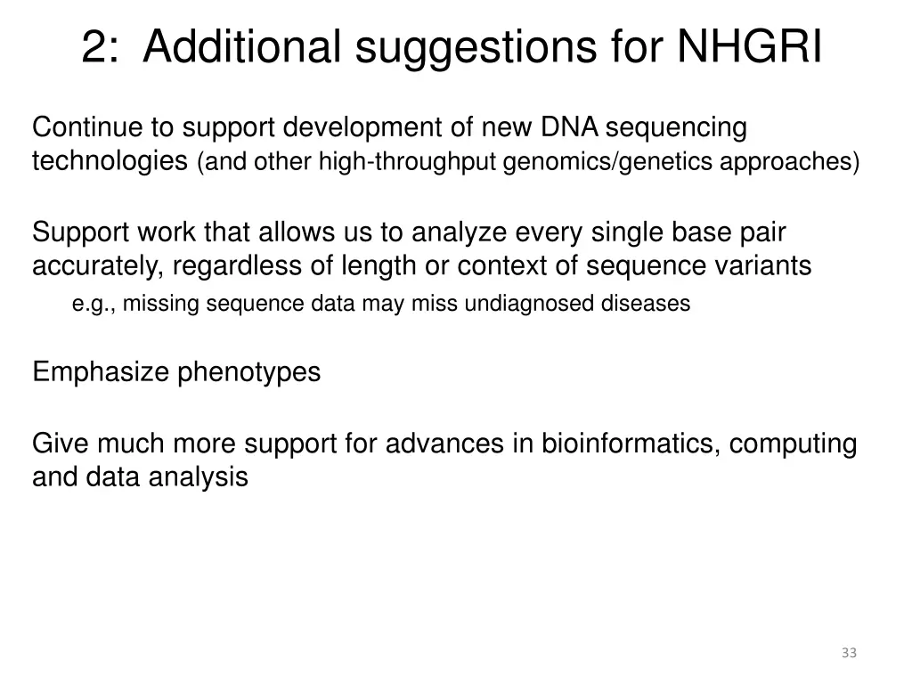 2 additional suggestions for nhgri 3