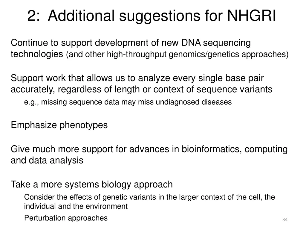 2 additional suggestions for nhgri 4