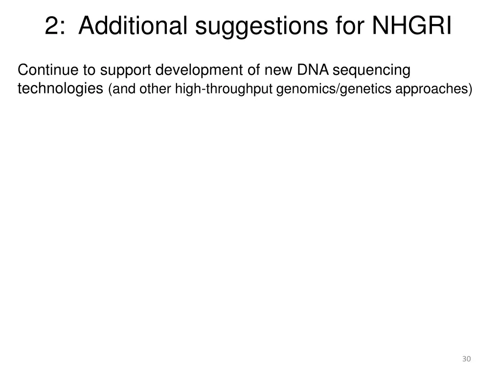 2 additional suggestions for nhgri