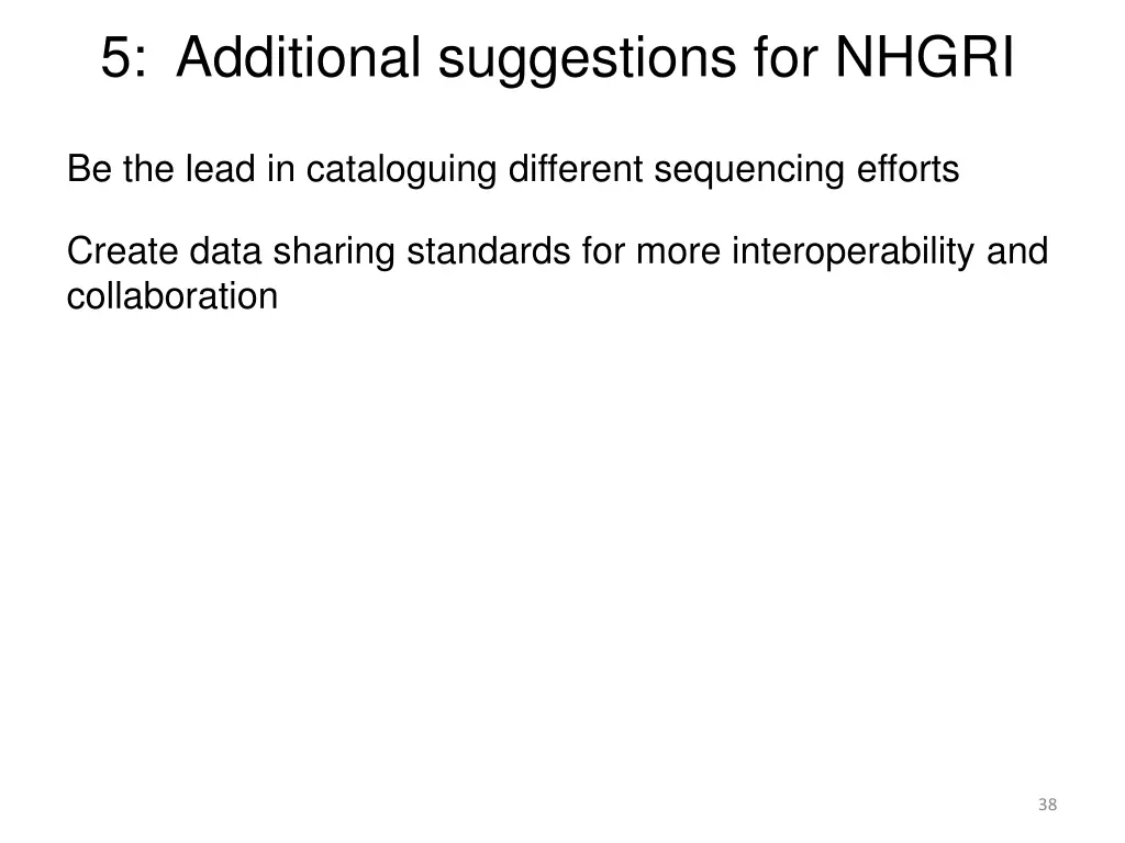 5 additional suggestions for nhgri 1