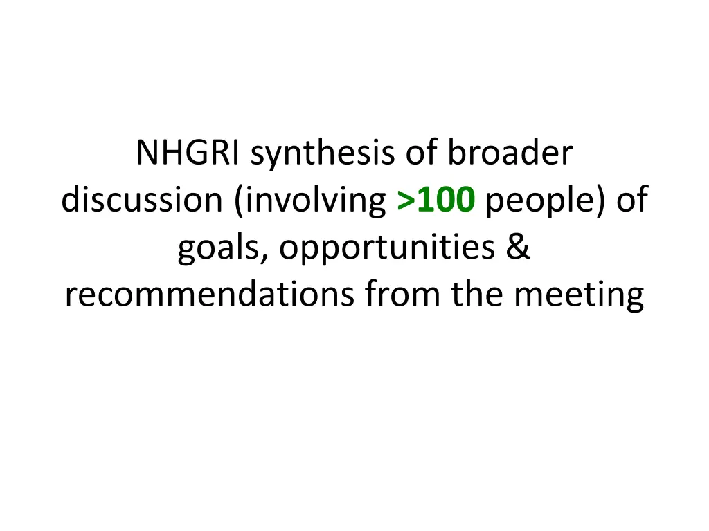 nhgri synthesis of broader discussion involving