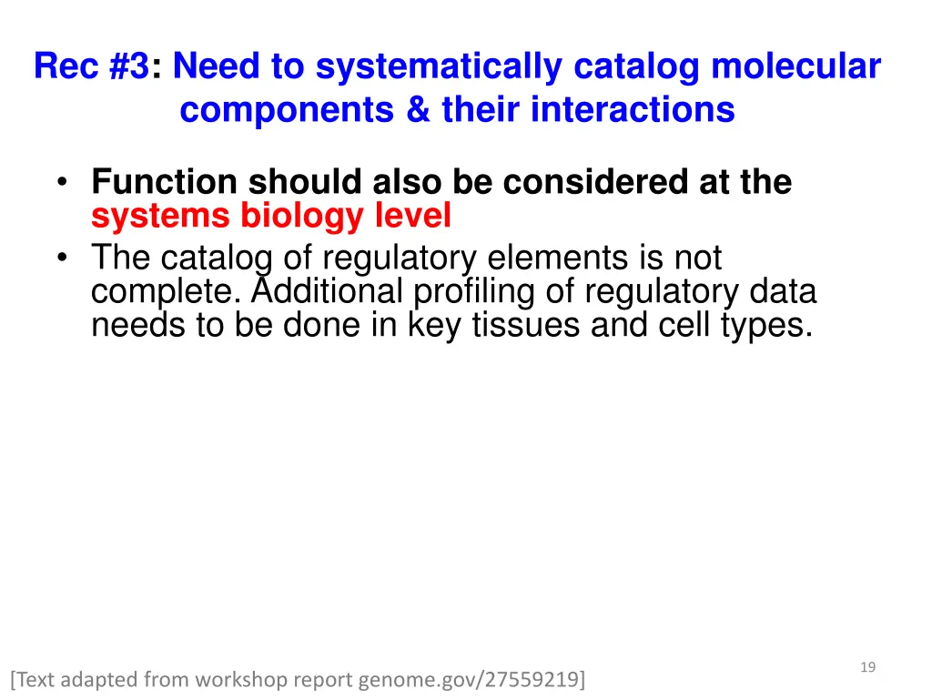 rec 3 need to systematically catalog molecular