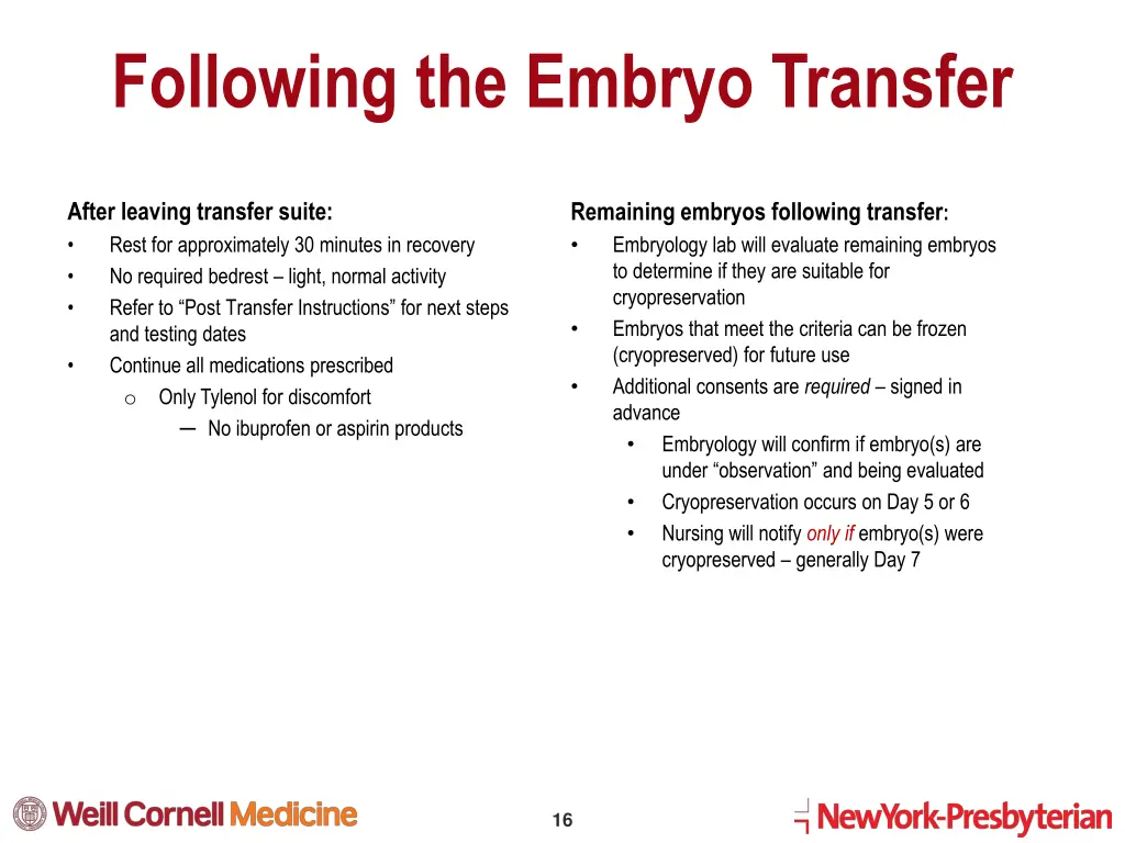 following the embryo transfer