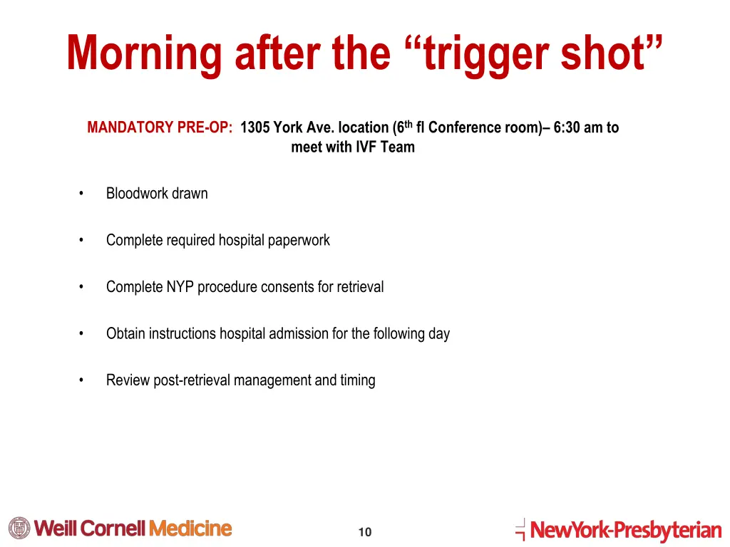 morning after the trigger shot