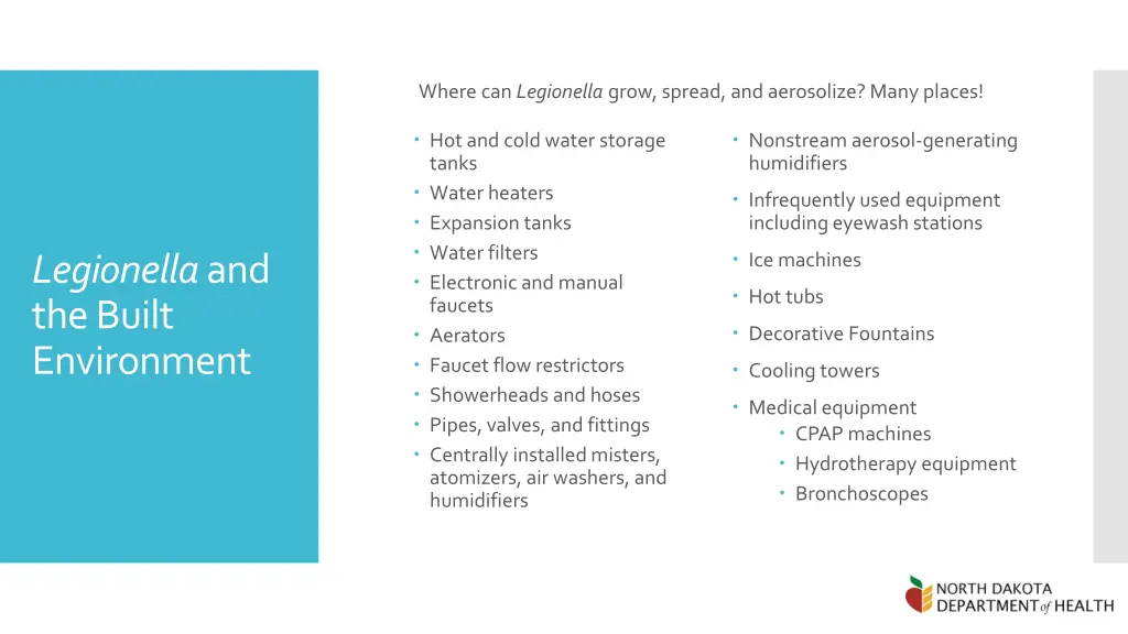 where can legionella grow spread and aerosolize