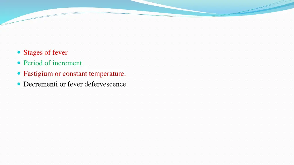stages of fever period of increment fastigium