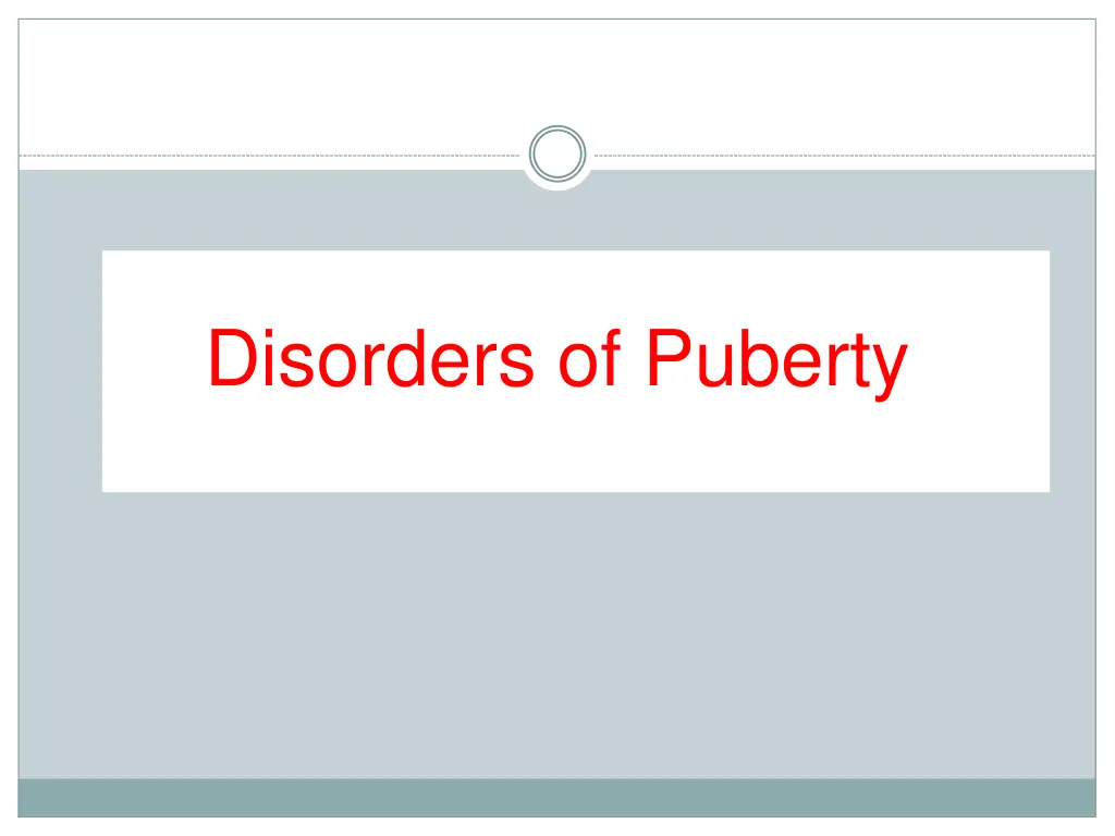 disorders of puberty