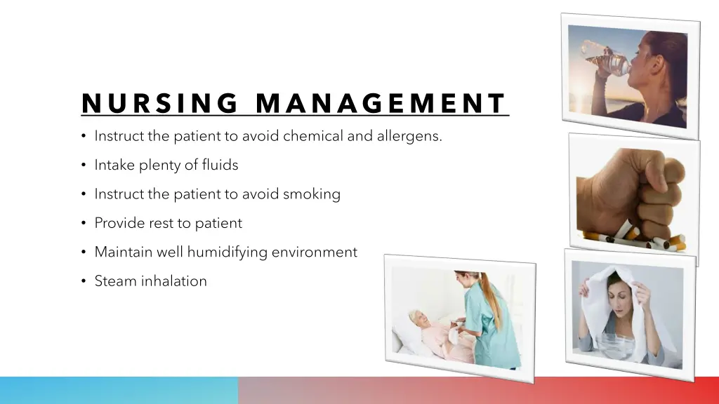nursing management instruct the patient to avoid