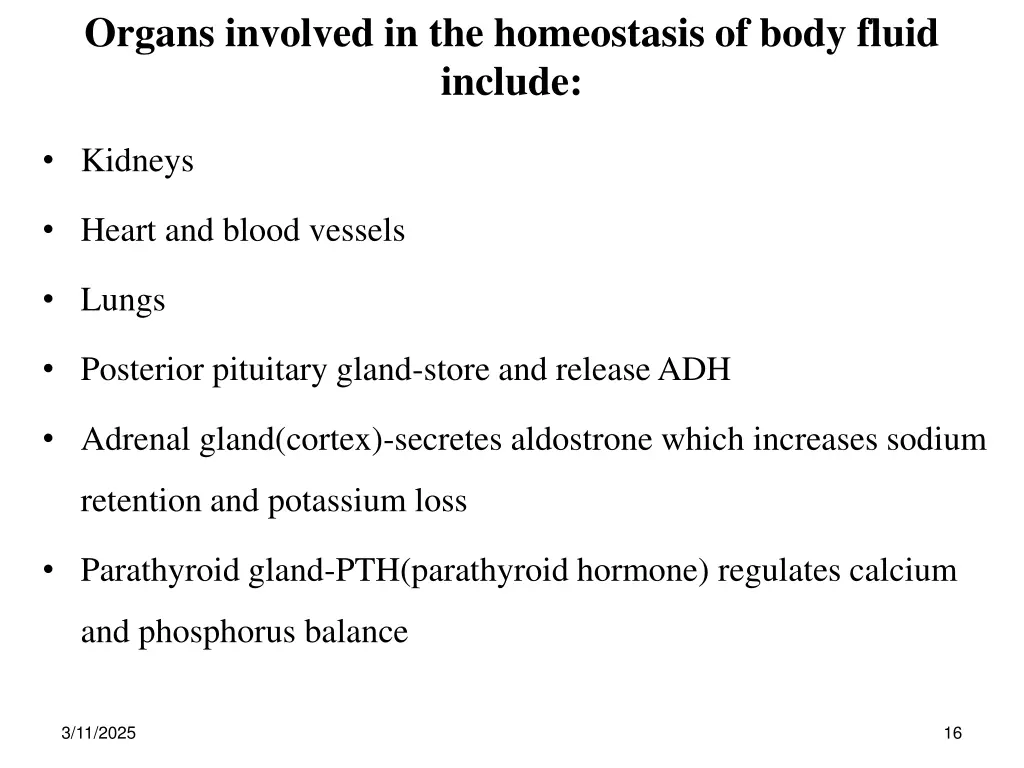 organs involved in the homeostasis of body fluid