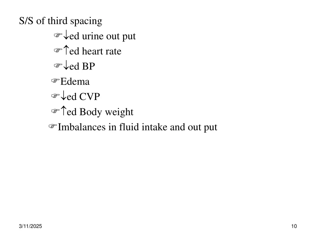 s s of third spacing ed urine out put ed heart