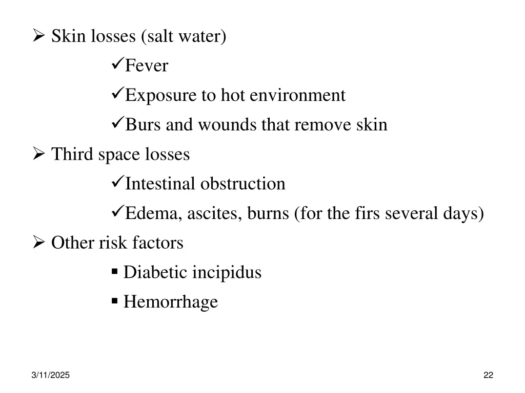 skin losses salt water fever exposure