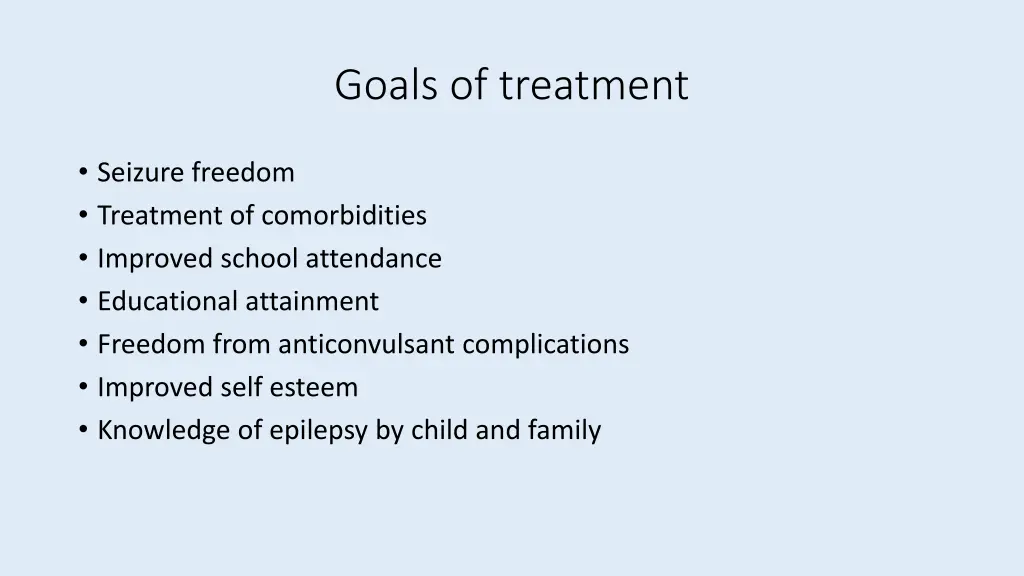 goals of treatment