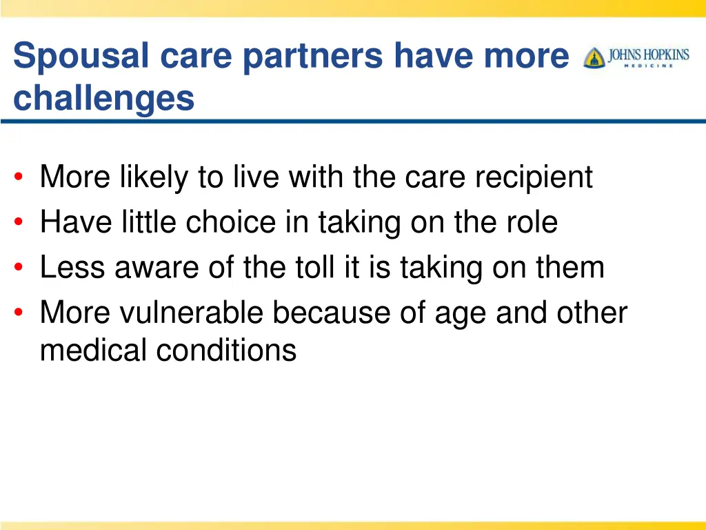spousal care partners have more challenges