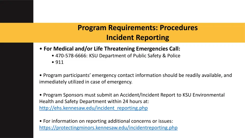 program requirements procedures incident reporting