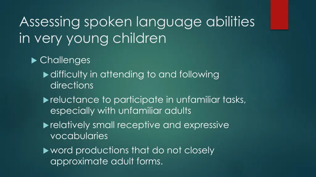 assessing spoken language abilities in very young