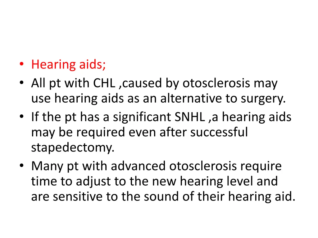 hearing aids all pt with chl caused