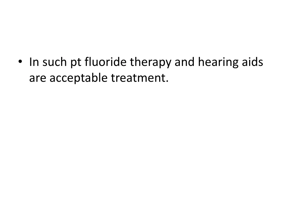 in such pt fluoride therapy and hearing aids