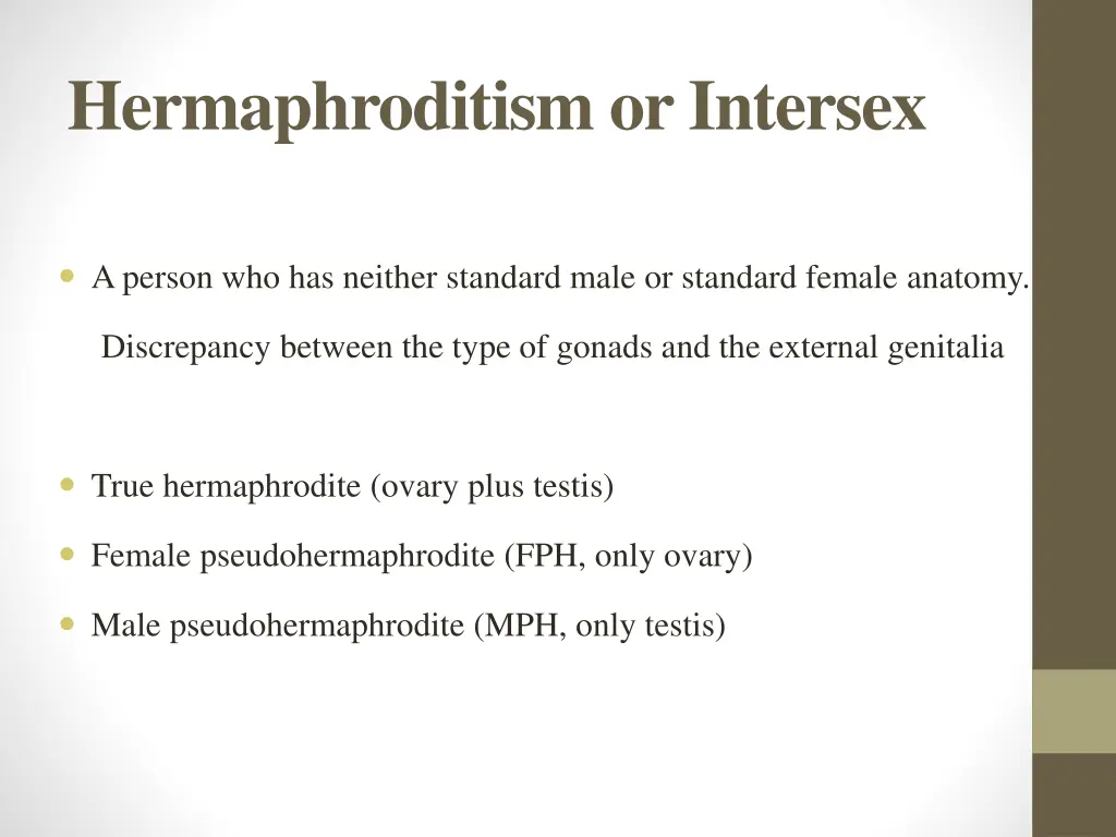 hermaphroditism or intersex