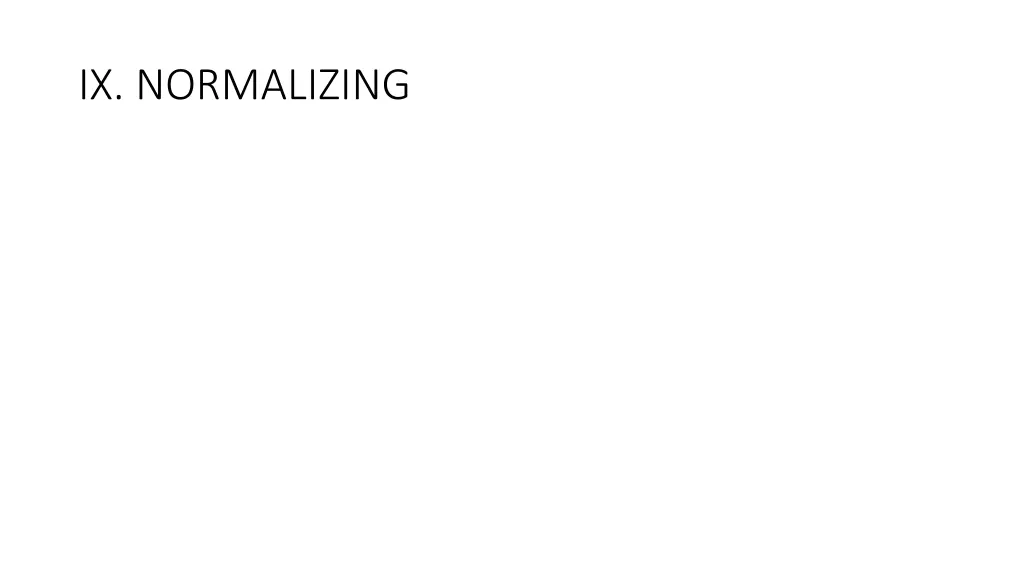 ix normalizing