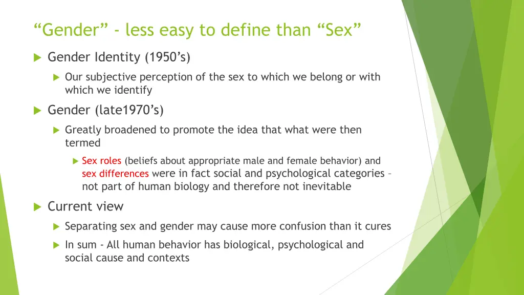 gender less easy to define than sex