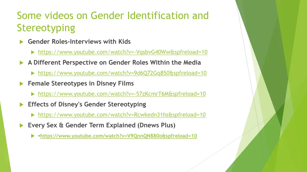 some videos on gender identification