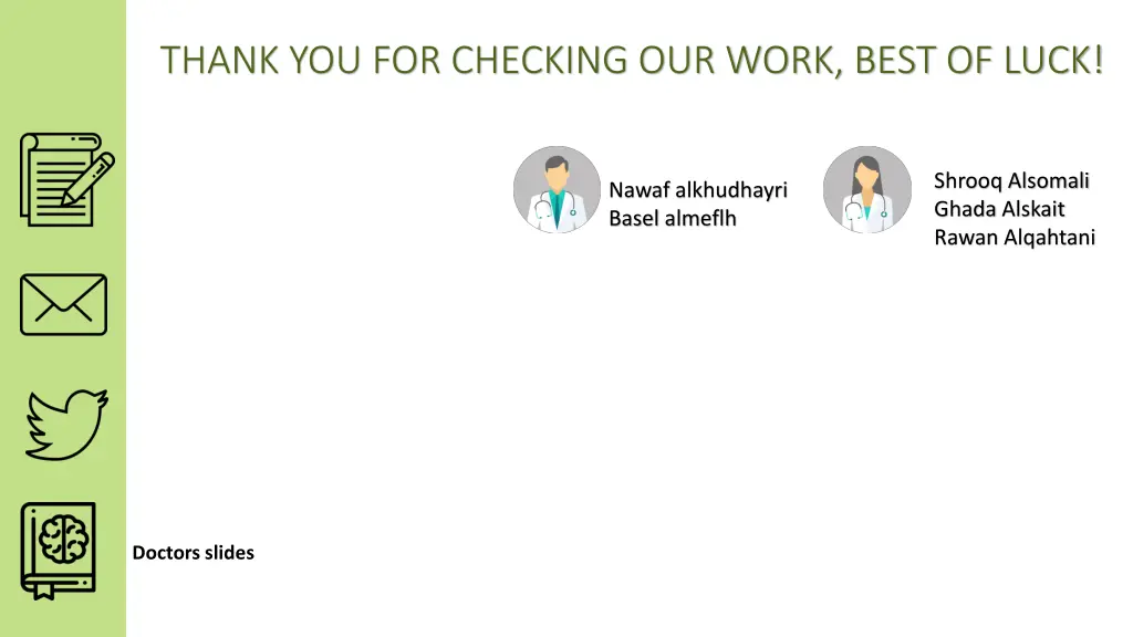 thank you for checking our work best of luck