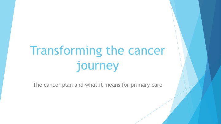 transforming the cancer journey