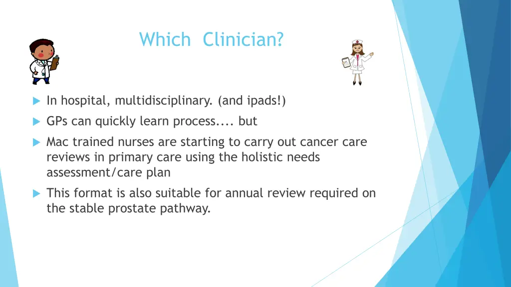which clinician