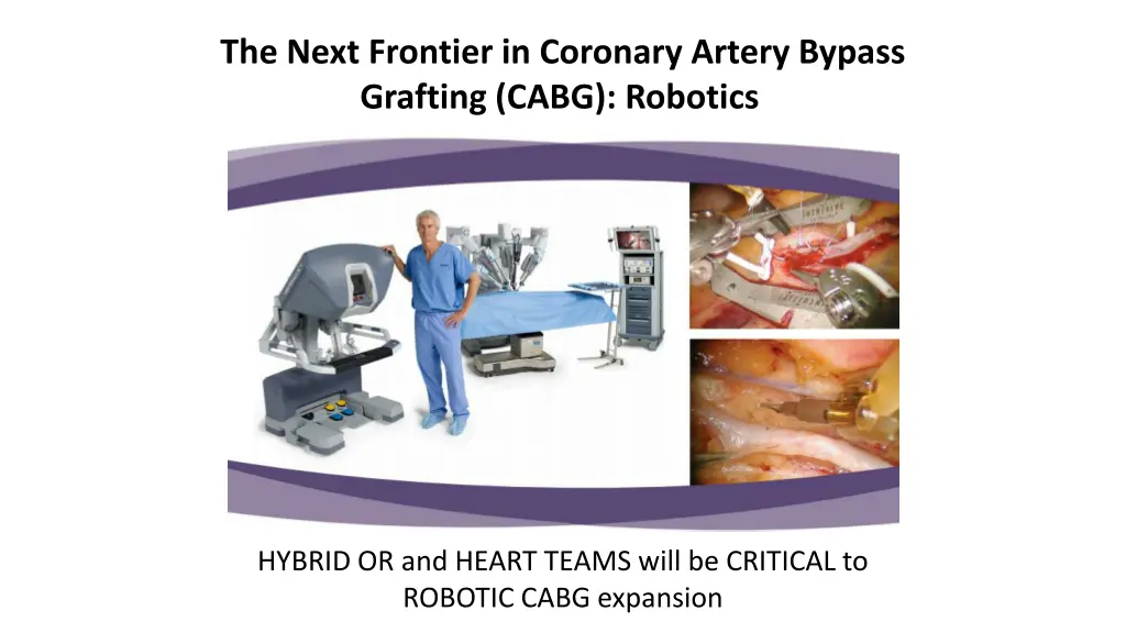 the next frontier in coronary artery bypass