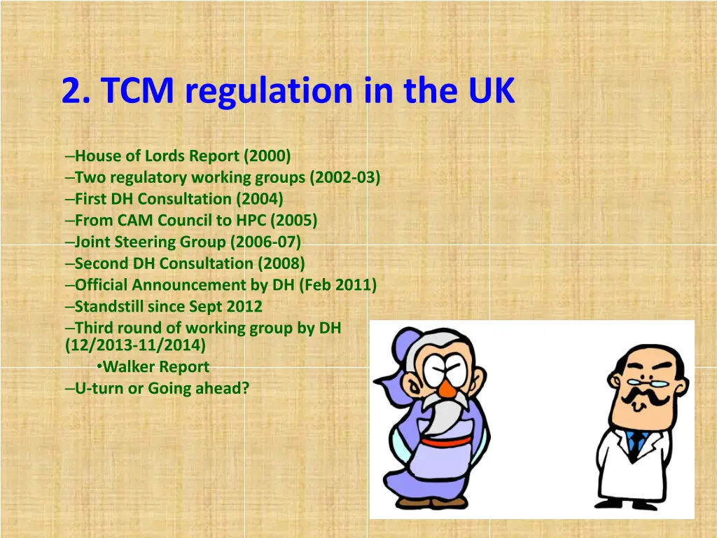 2 tcm regulation in the uk
